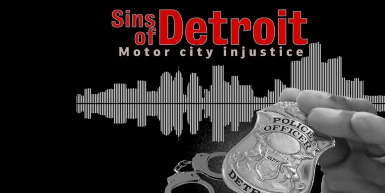 Sins Of Detroit - Michigan Podcasts