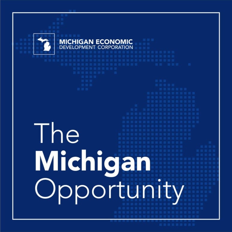 The Michigan Opportunity - Michigan Podcasts